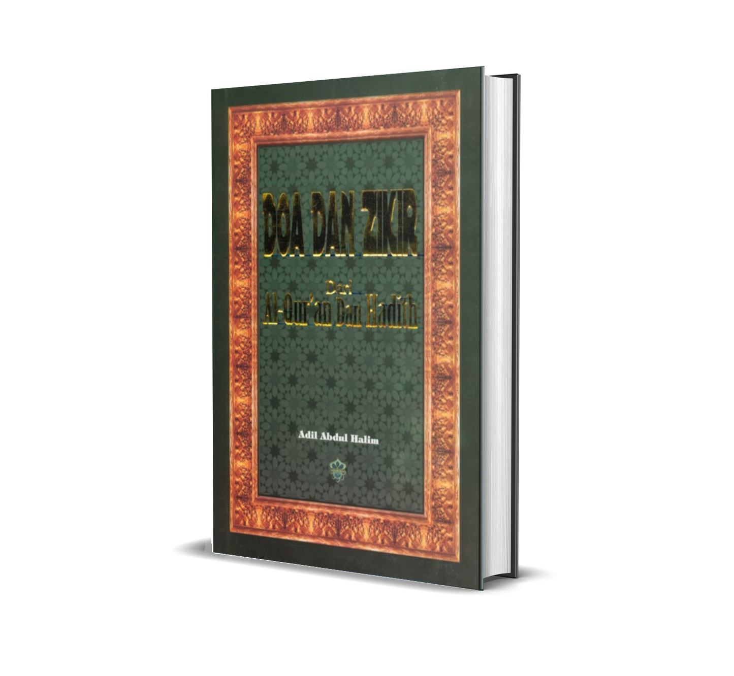 Doa Dan Zikir Dari Al-Qur'an Dan Hadith