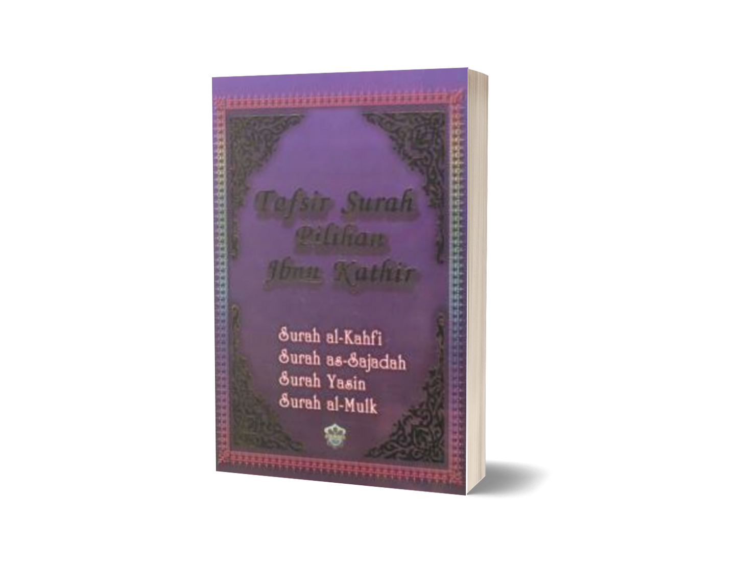Tafsir Surah Pilihan Ibnu Kathir