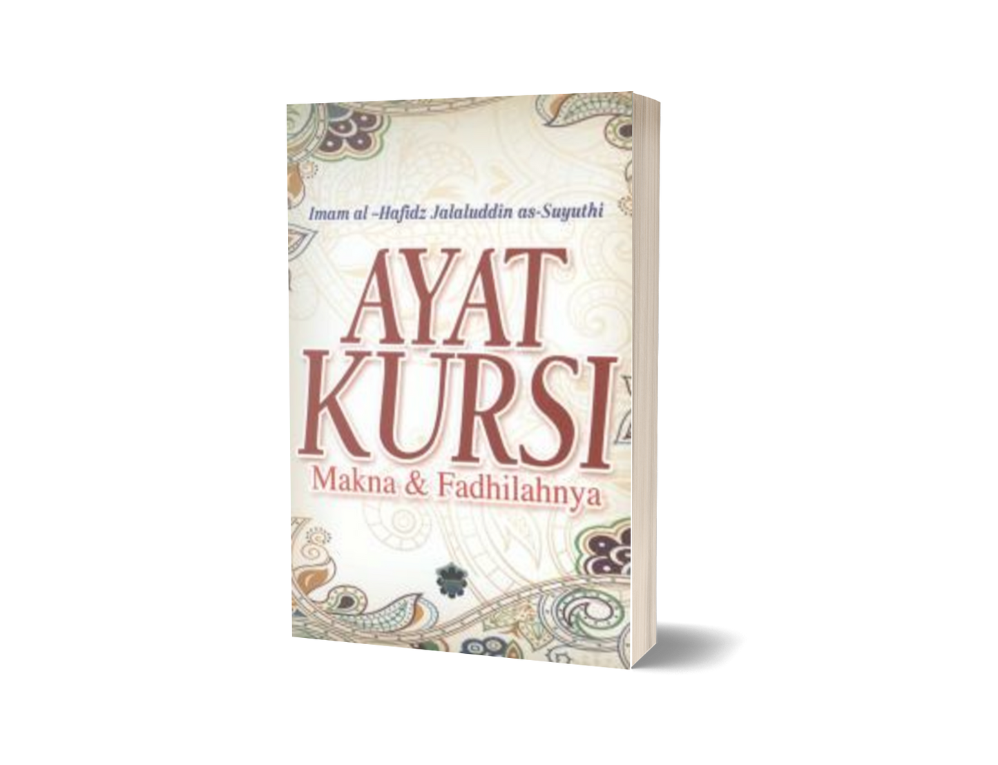 Ayat Kursi..Makna & Fadhilahnya / Sm