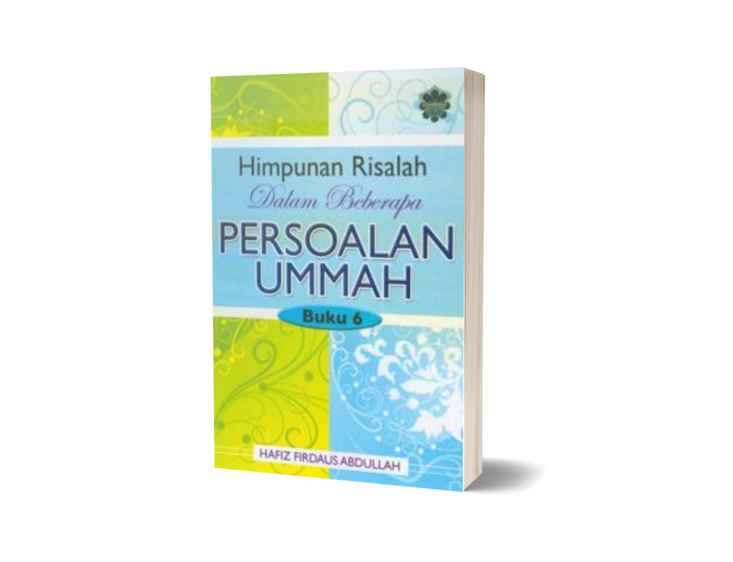 Himpunan Risalah Dlm Beberapa Persoalan Ummah Buku 6