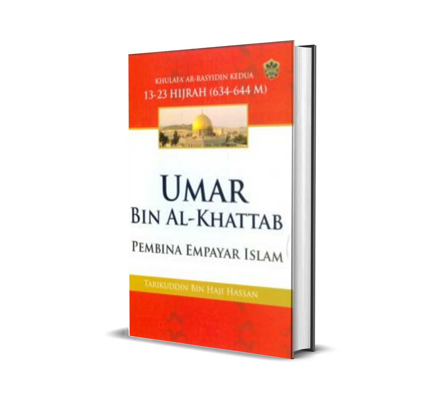 Umar Bin Al-Khattab Pembina Empayar Islam