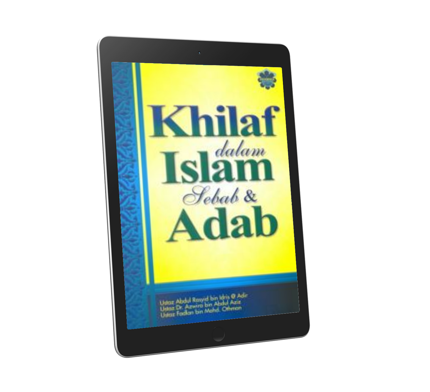 Khilaf Dalam Islam Sebab & Adab