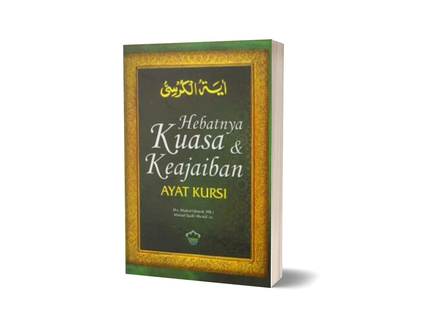 Hebatnya Kuasa & Keajaiban Ayat Kursi (Med)