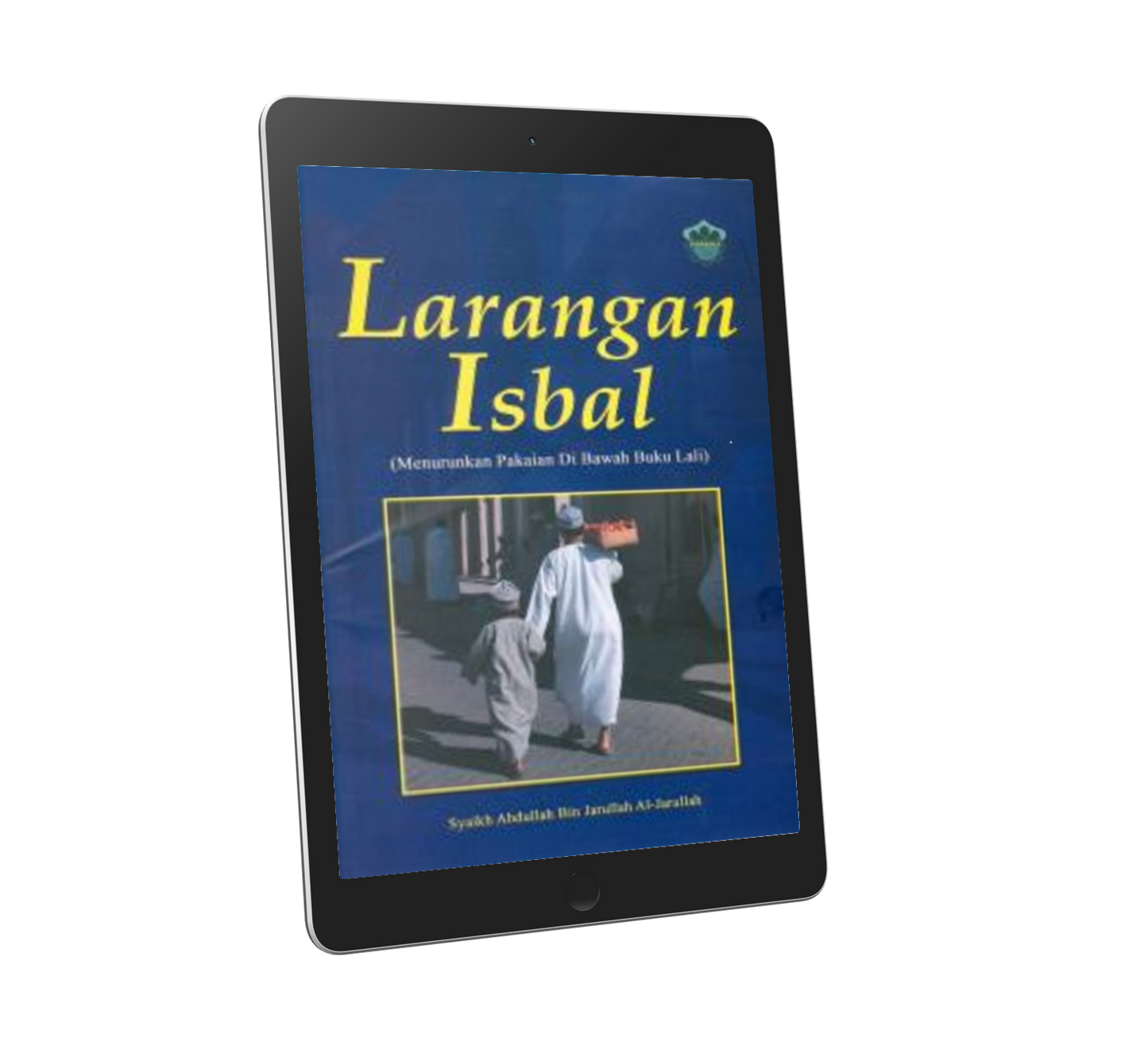 Larangan Isbal (Menurunkan Pakaian Di Bawah Buku Lali)