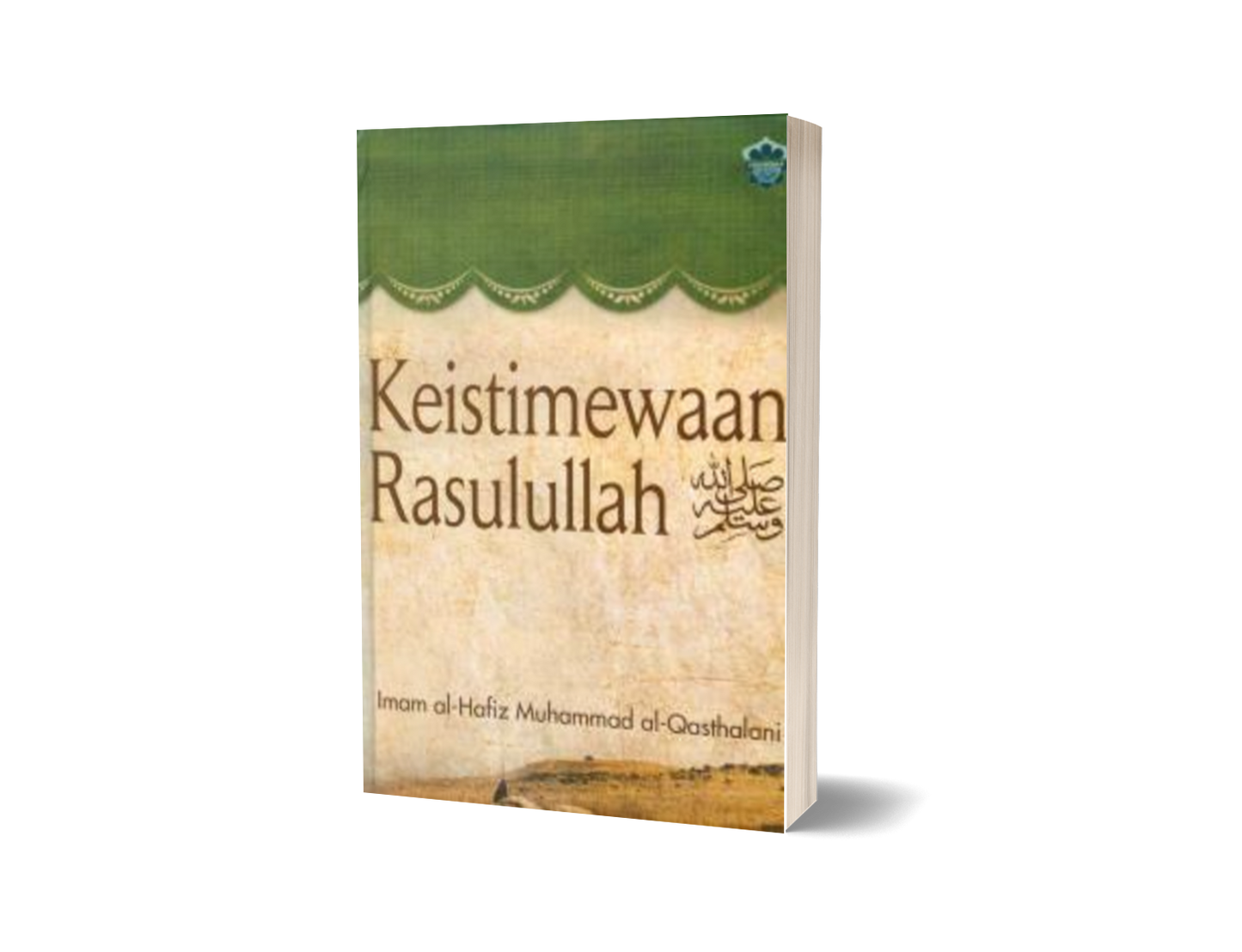 Keistimewaan Rasulullah S.A.W