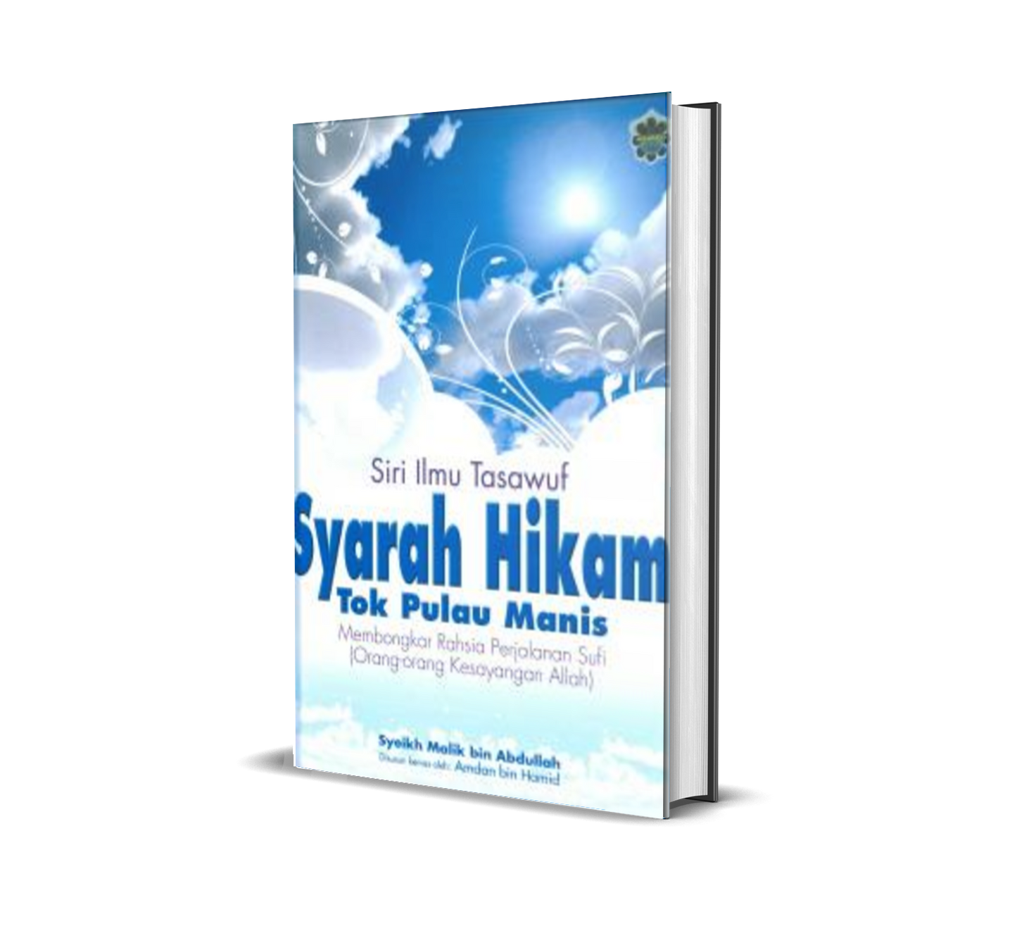 Siri Ilmu Tasawuf Syarah Hikam Tok Pulau Manis
