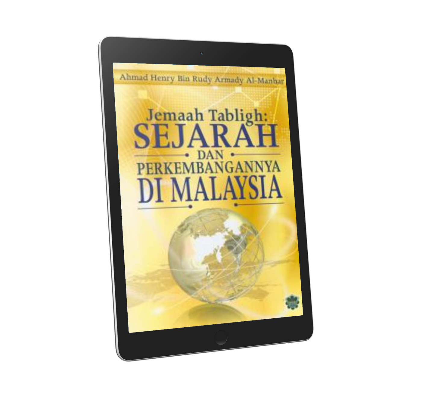 Jemaah Tabligh:Sejarah Dan Perkembangannya Di Malaysia