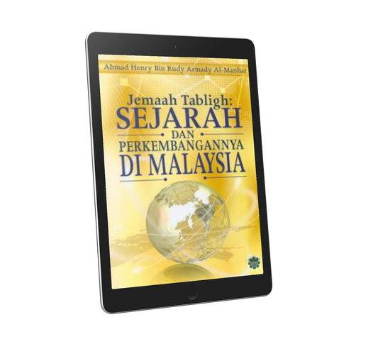 Jemaah Tabligh:Sejarah Dan Perkembangannya Di Malaysia