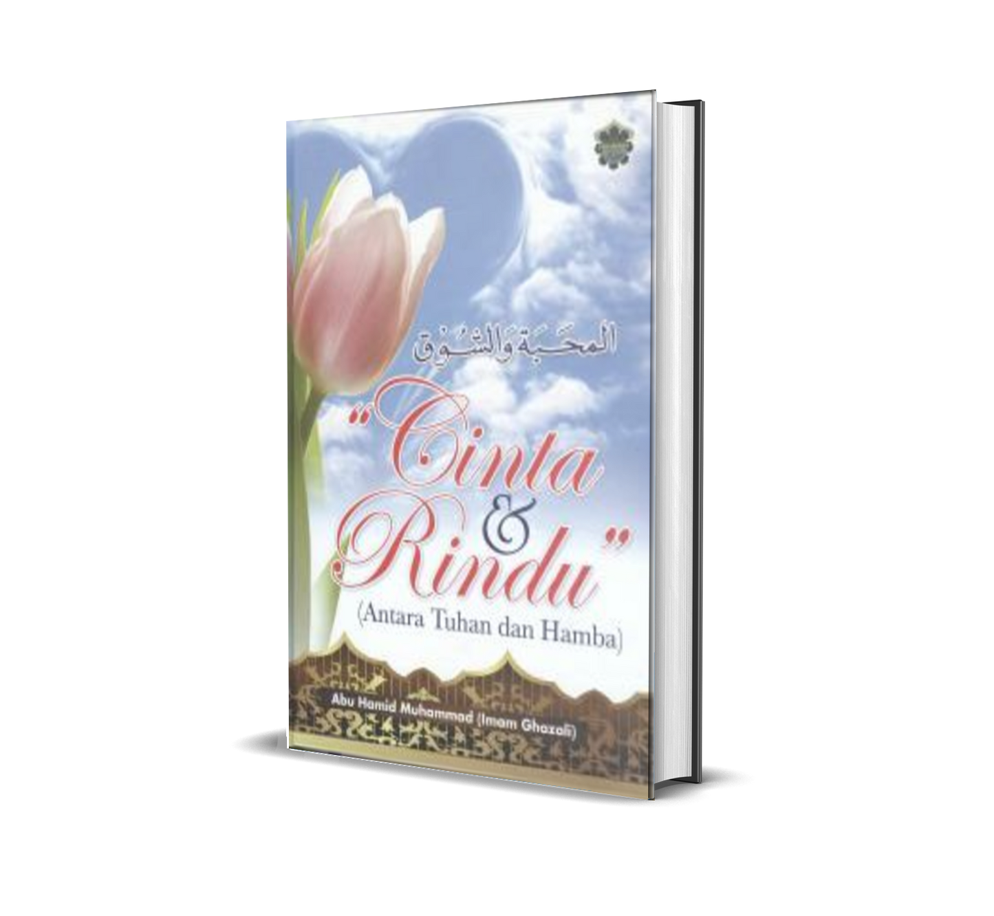 Cinta & Rindu (Antara Tuhan dan Hamba)