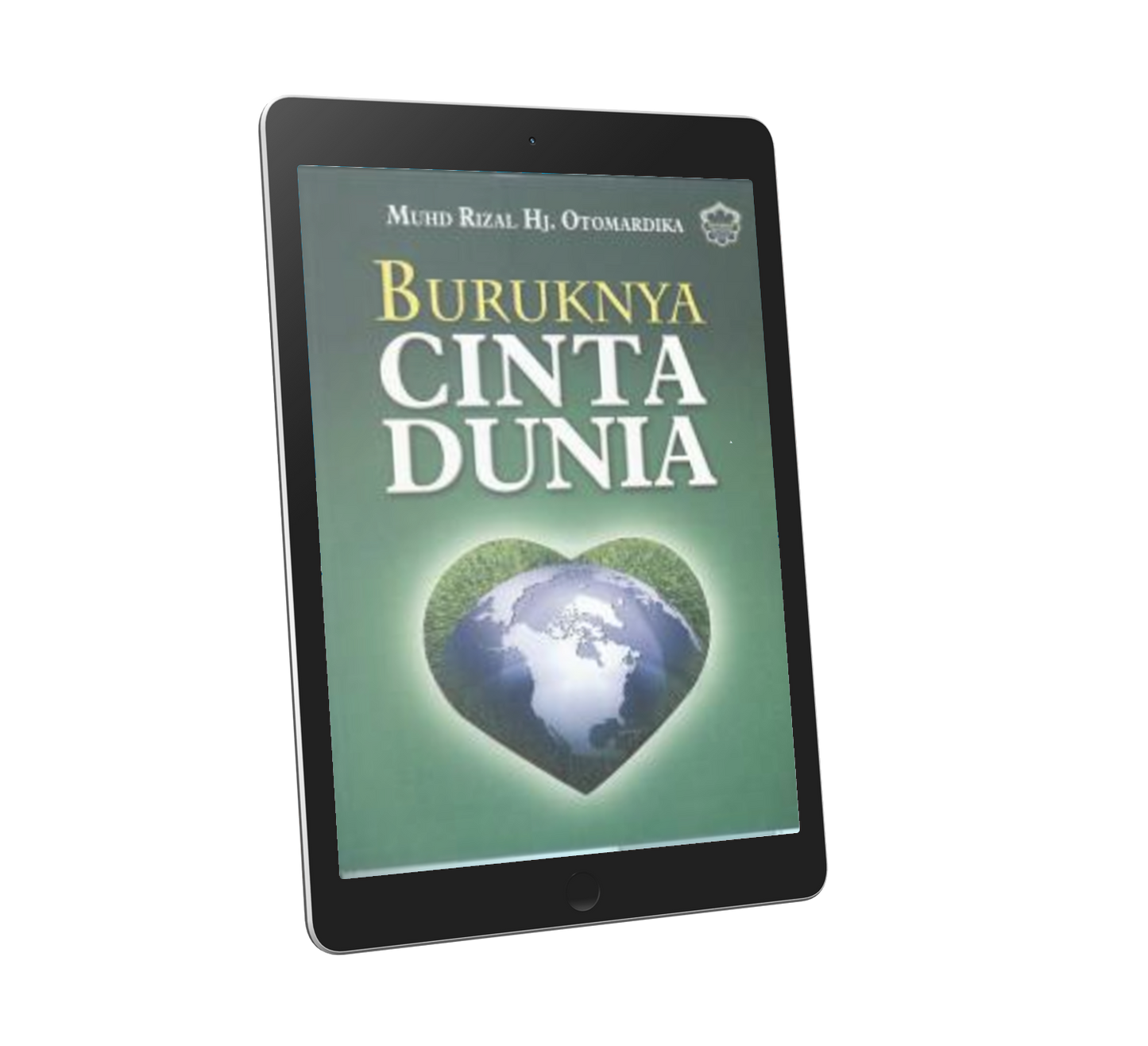 Buruknya Cinta Dunia