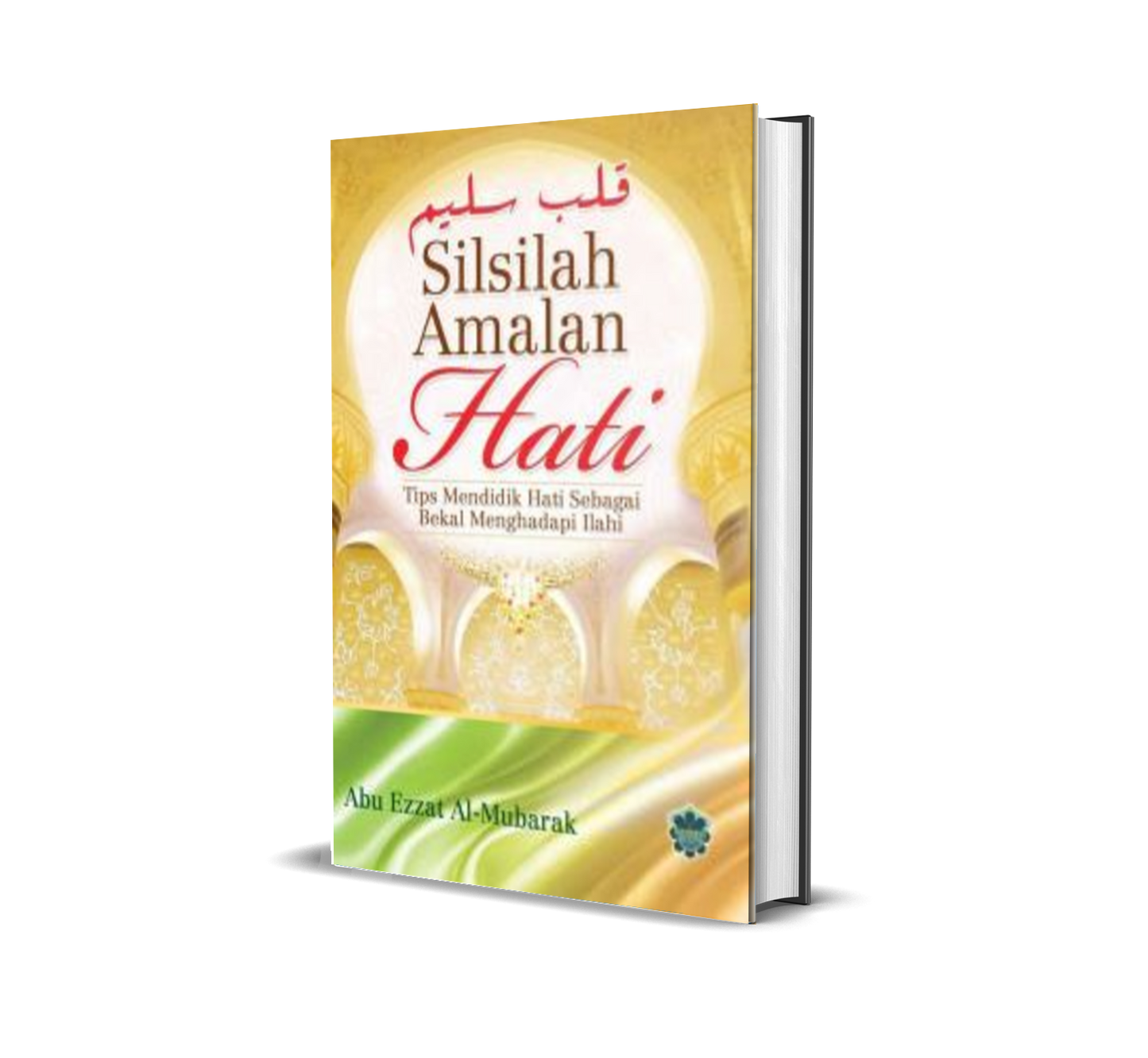 Silsilah Amalan Hati