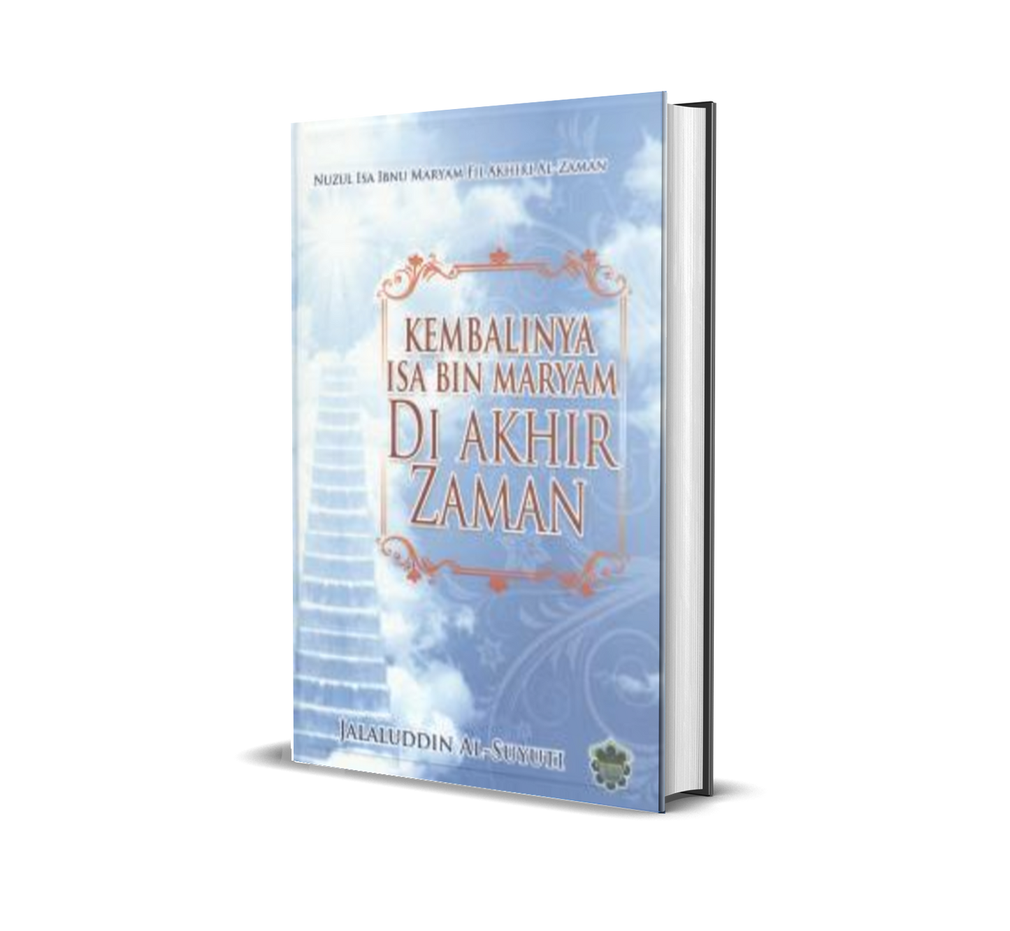 Kembainya Isa Bin Maryam Di akhir Zaman