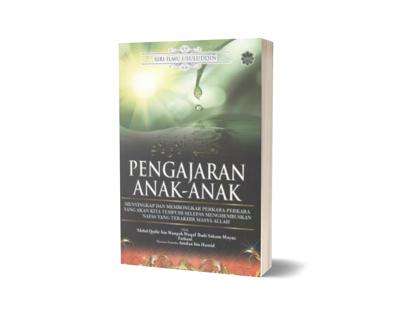Siri Ilmu Usuluddin - Pengajaran Anak-anak