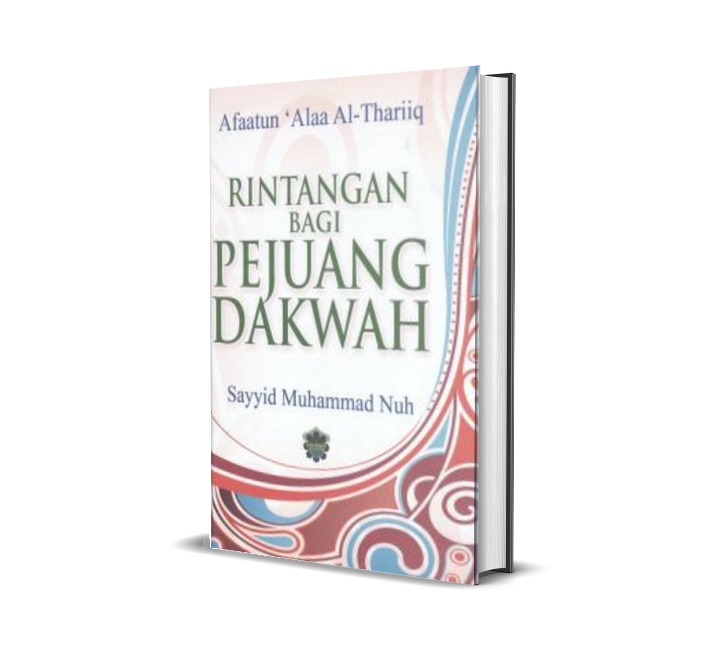 Rintangan Bagi Pejuang Dakwah