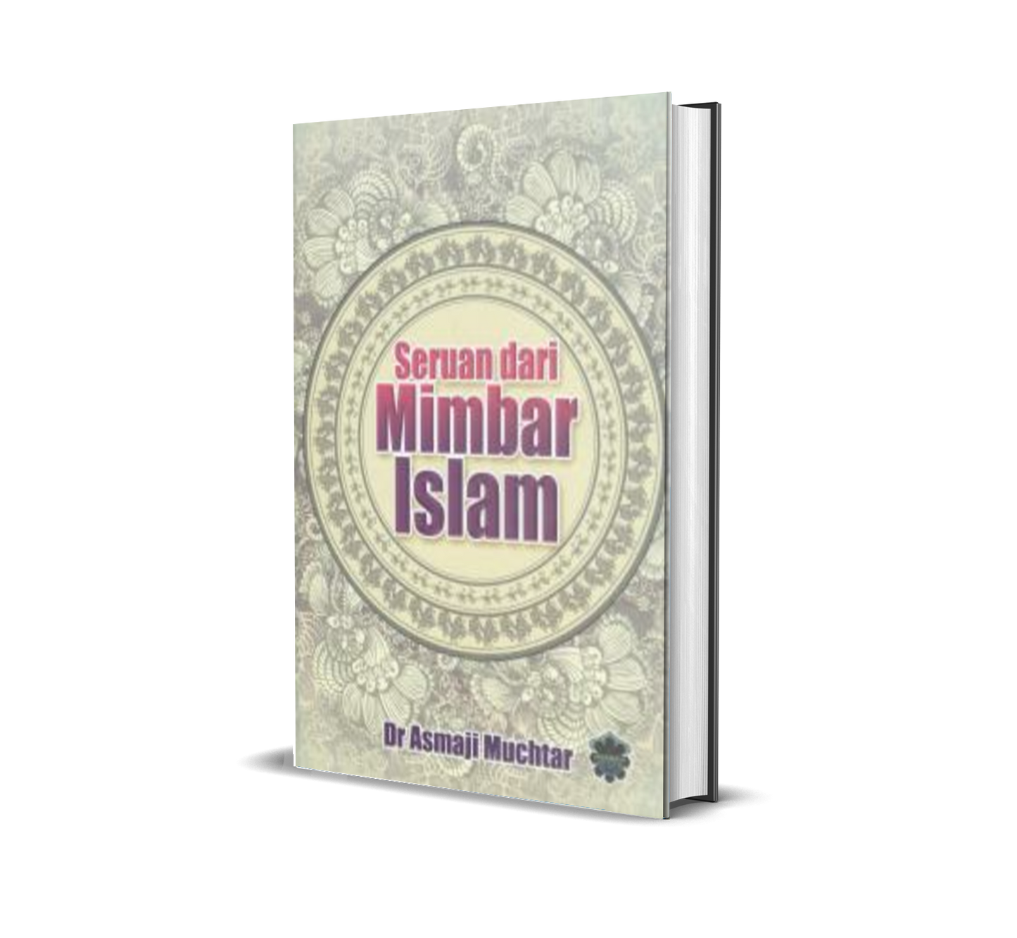 Seruan Dari Mimbar Islam