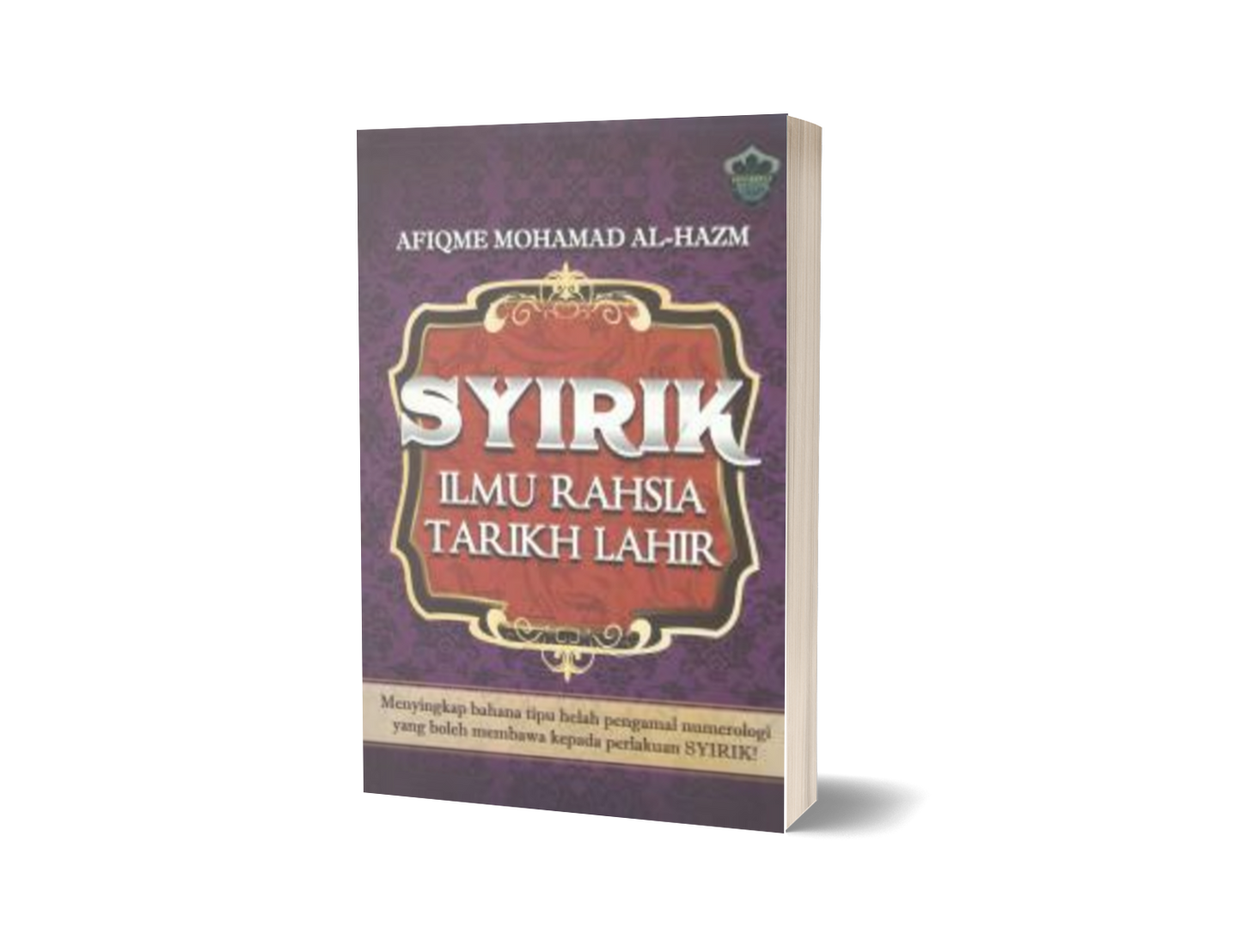 Syirik : Ilmu Rahsia Tarikh Lahir
