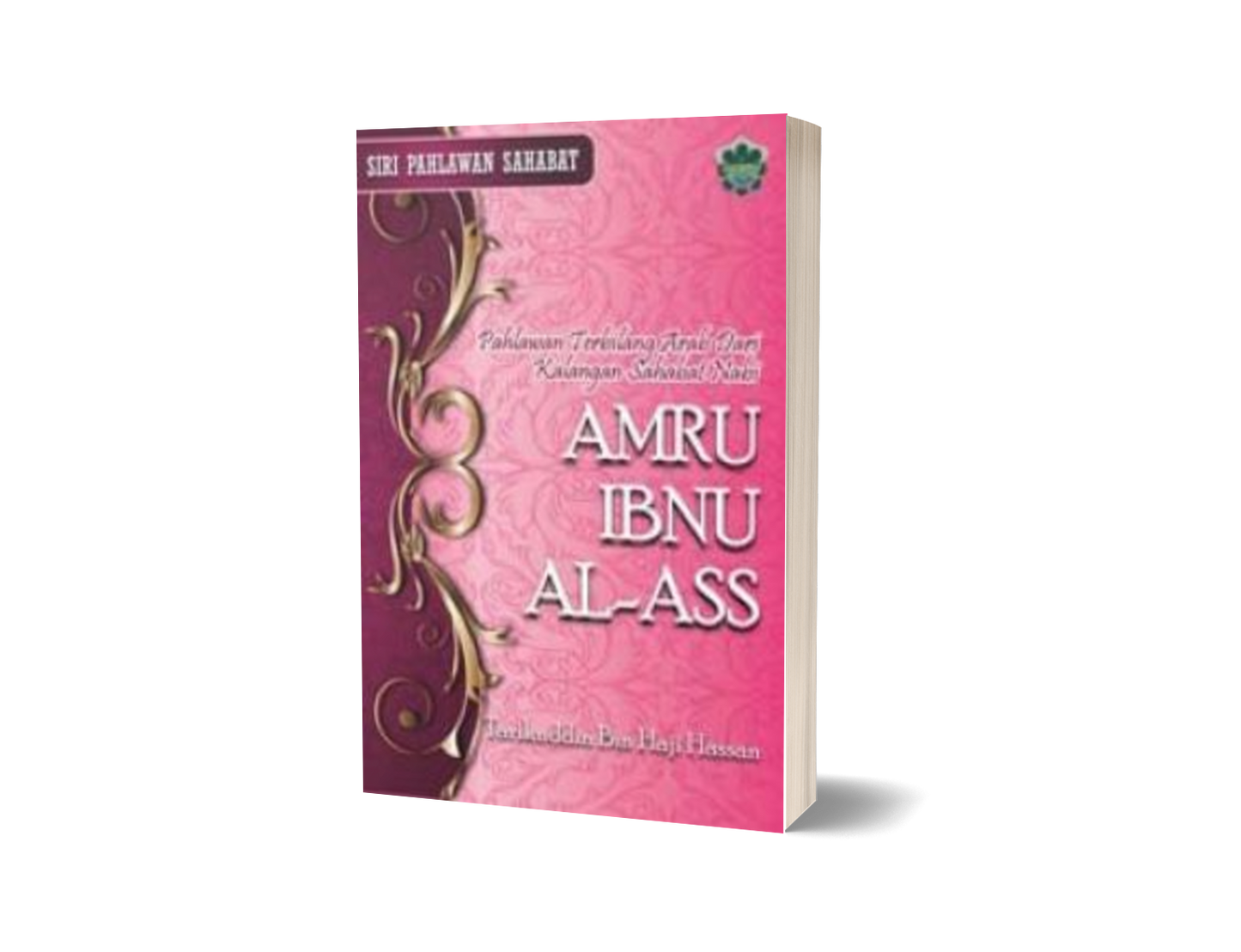 Siri Pahlawan Sahabat : Amru Ibnu Al-Ass