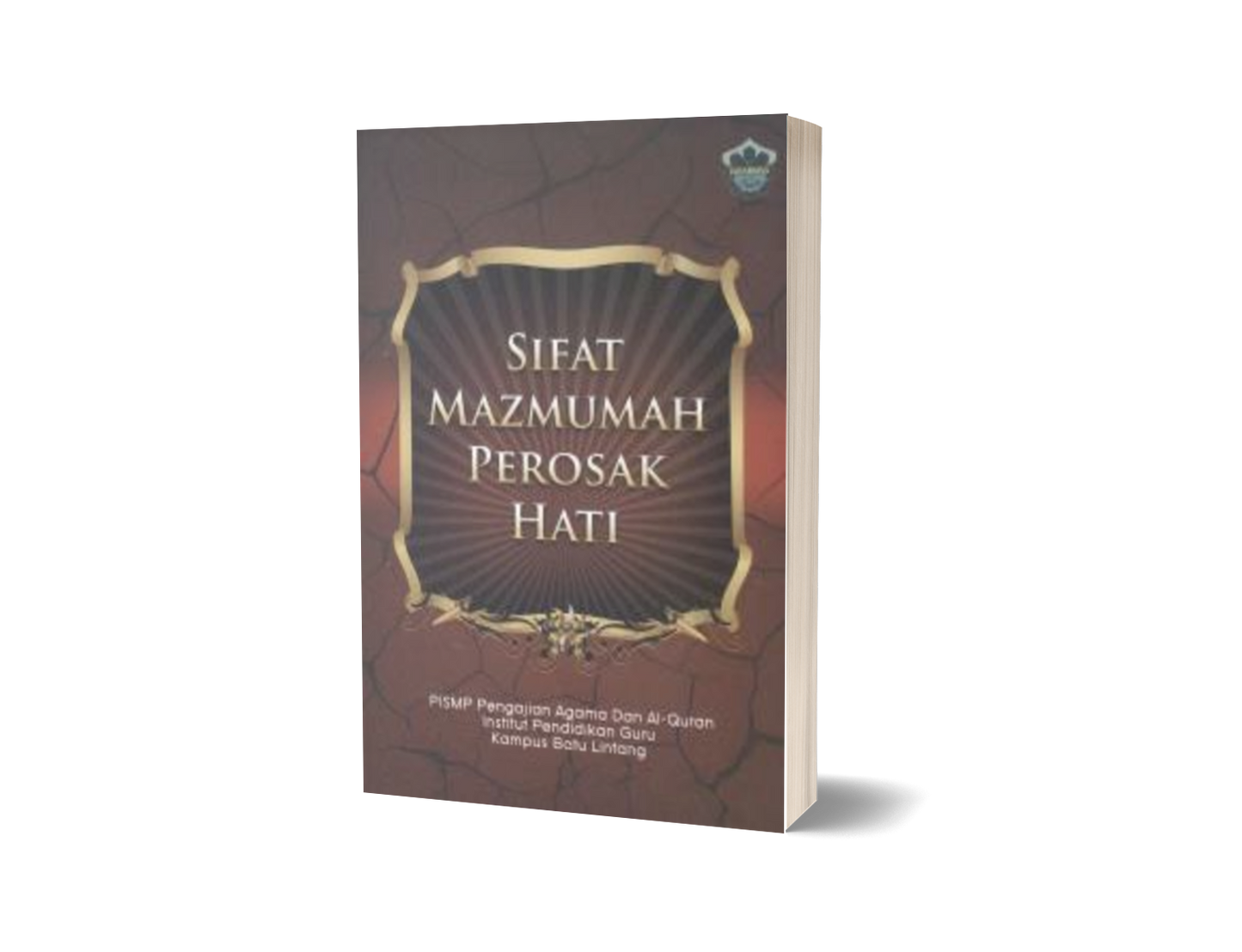 Sifat Mazmumah Perosak Hati