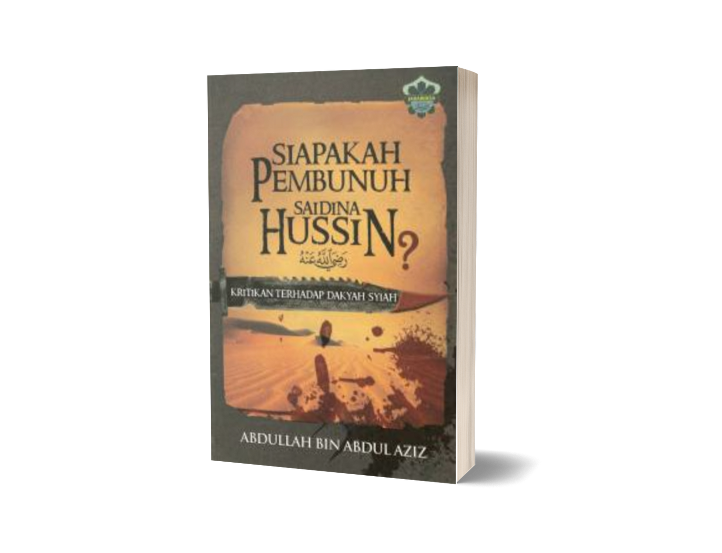 Siapakah Pembunuh Saidina Hussin RA?