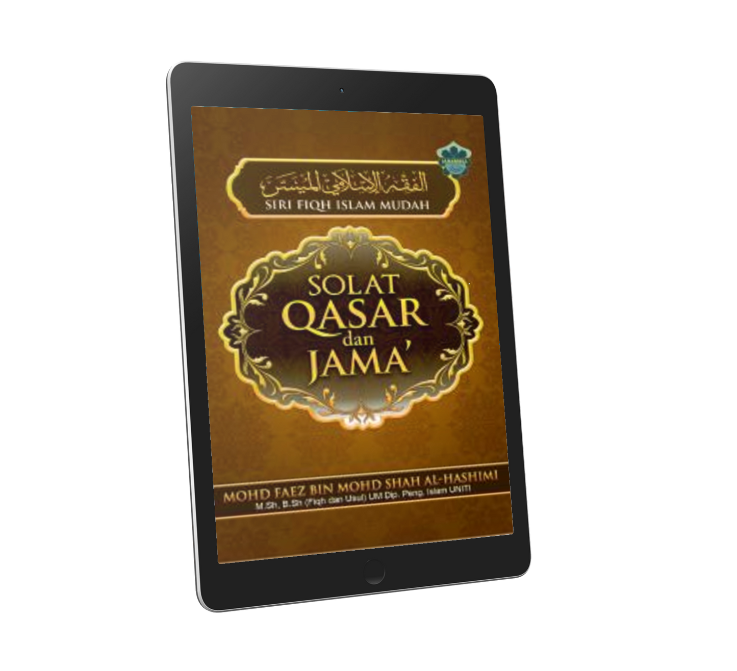 Siri Fiqh Islam Mudah - Solat Qasar & Jama'