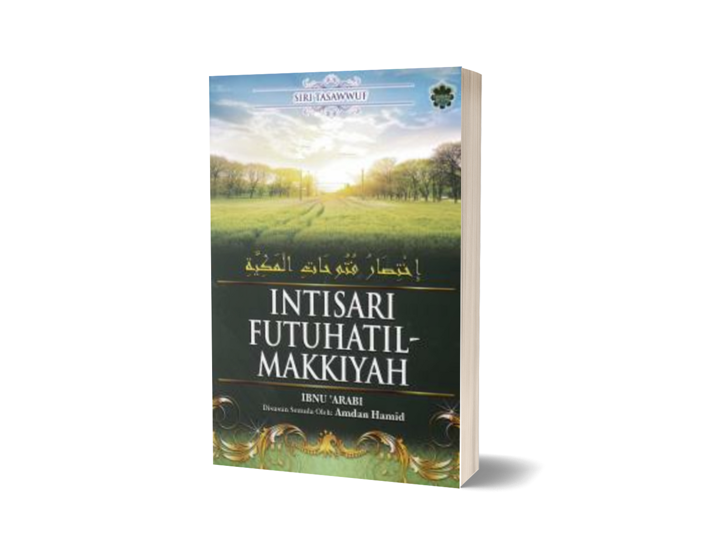 Intisari Futuhatil-Makkiyah