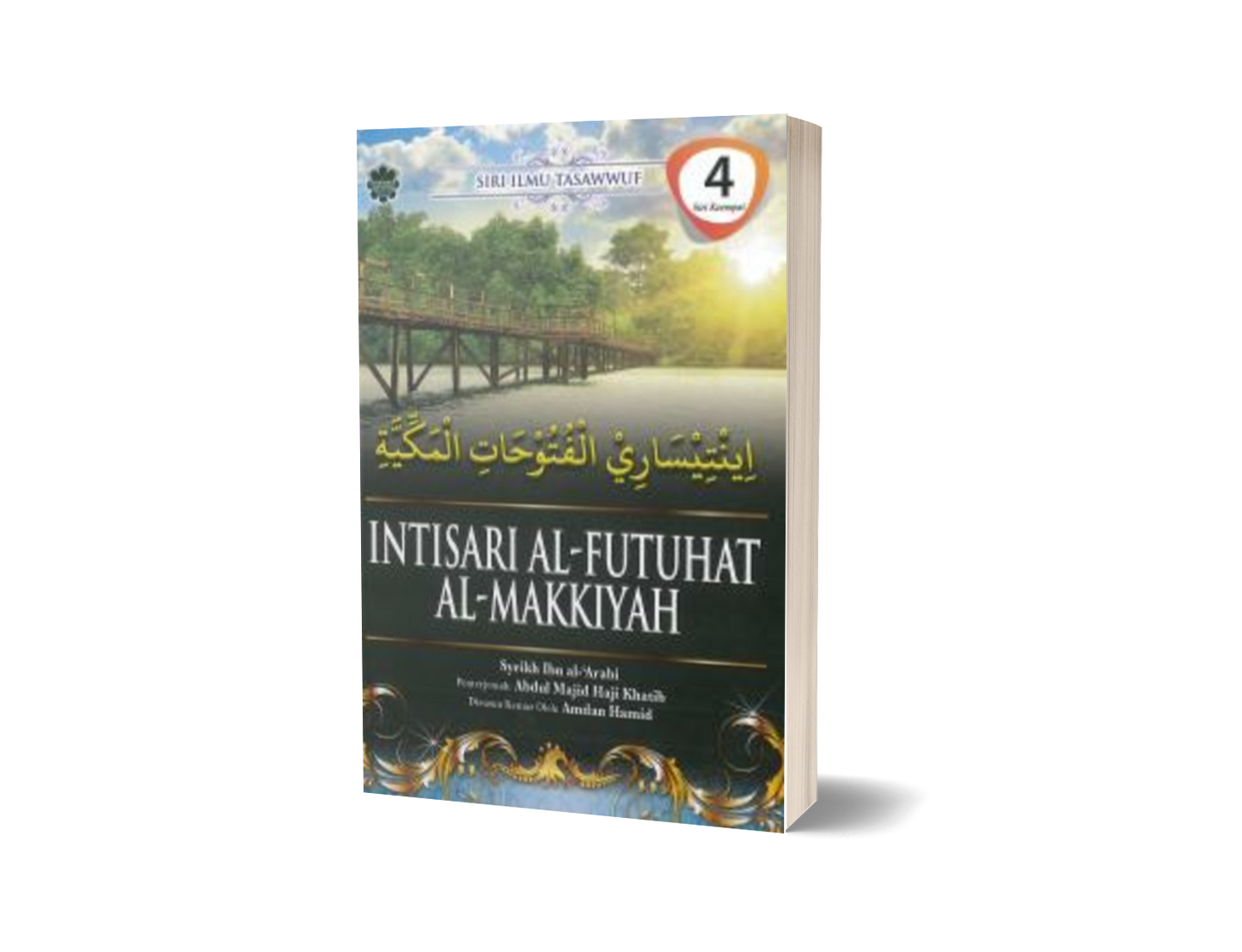 Intisari Al-futuhat Al-Makkiyah Siri 4