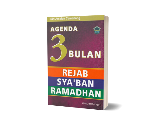 Agenda 3 Bulan : Rejab, Sya'ban, Ramadhan