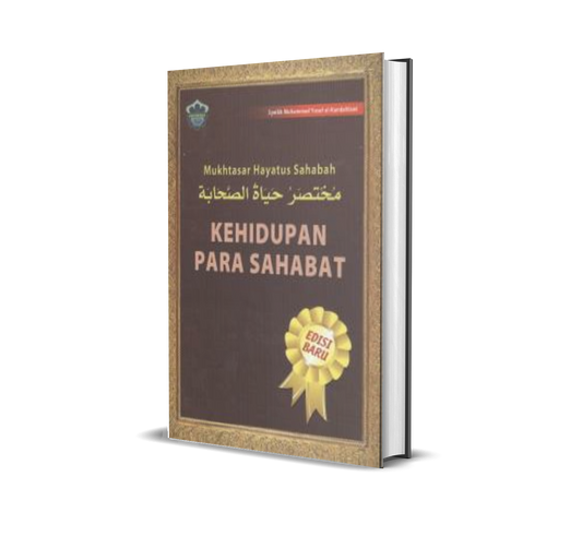 Kehidupan Para Sahabat