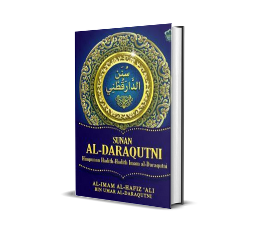 Sunan Al-Daraqutni - Himpunan Hadith-hadith Imam Al-Daraqutni (BOX)