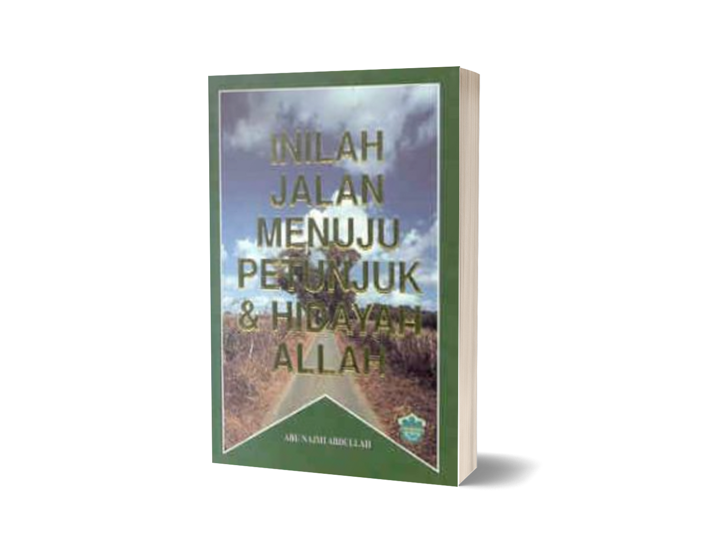Inilah Jalan Menuju Petunjuk & Hidayah Allah