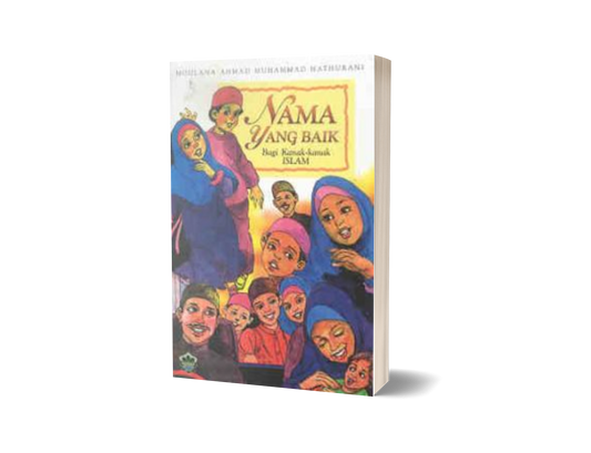 Nama Yang Baik Bagi Kanak-Kanak Islam