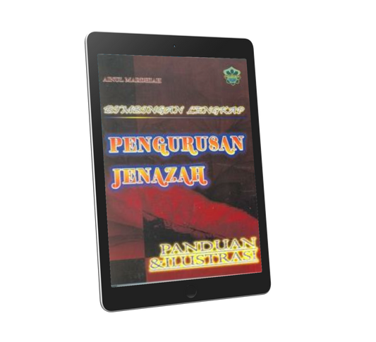 Bimbingan Lengkap Pengurusan Jenazah