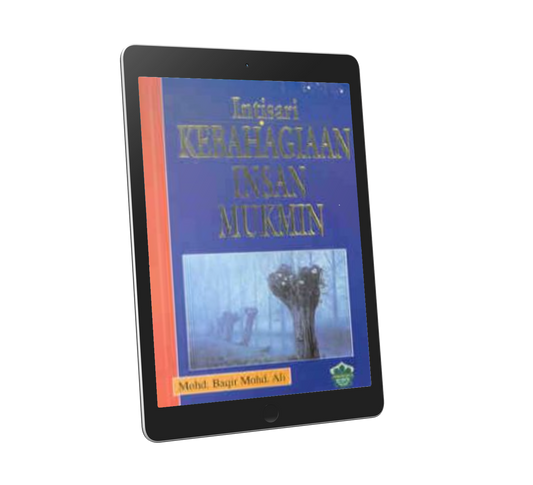 Intisari Kebahagiaan Insan Mukmin