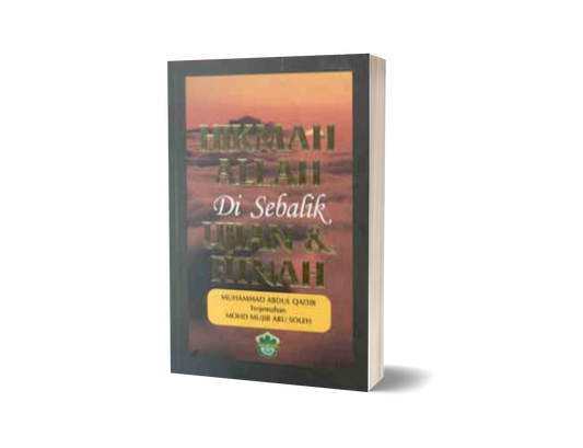 Hikmah Allah Di Sebalik Ujian & Fitnah