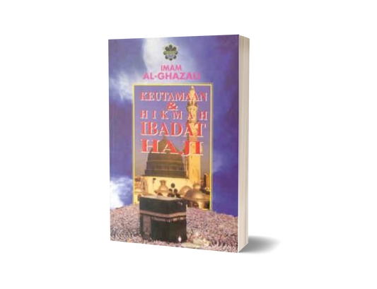 Keutamaan & Hikmah Ibadat Haji
