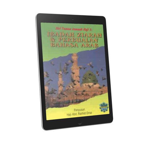 Siri Teman Jemaah Haji 3 : Ibadah Ziarah & Perbualan Bahasa Arab