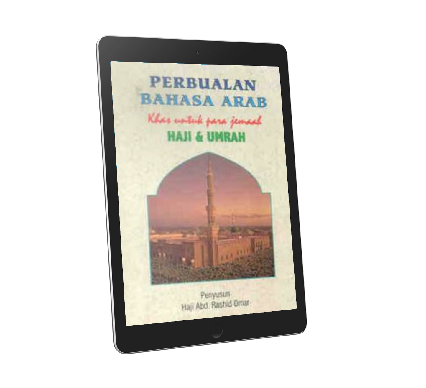 Perbualan Bahasa Arab Khas Untuk Para Jemaah Haji & Umrah