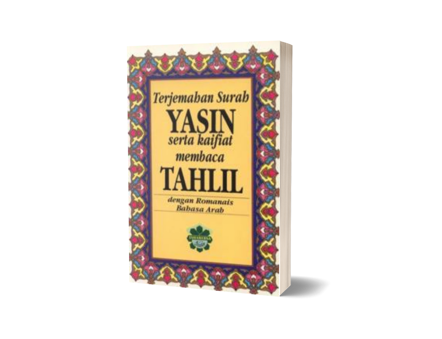 Terjemahan Surah Yasin Serta Kaifat Membaca Tahlil Dengan Romaais Bahasa Arab (sm)