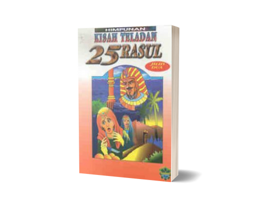Himpunan Kisah Teladan 25 Rasul Jilid 2