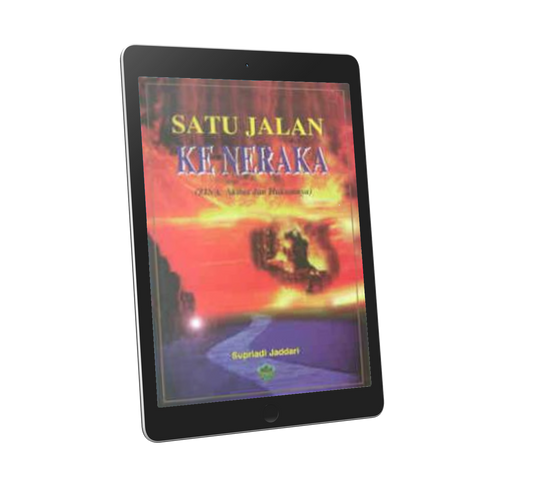 Satu Jalan Ke Neraka (Zina:  Akibat Dan Hukumnya)