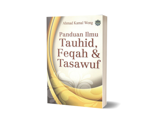 Panduan Ilmu Tauhid, Feqah & Tasawuf