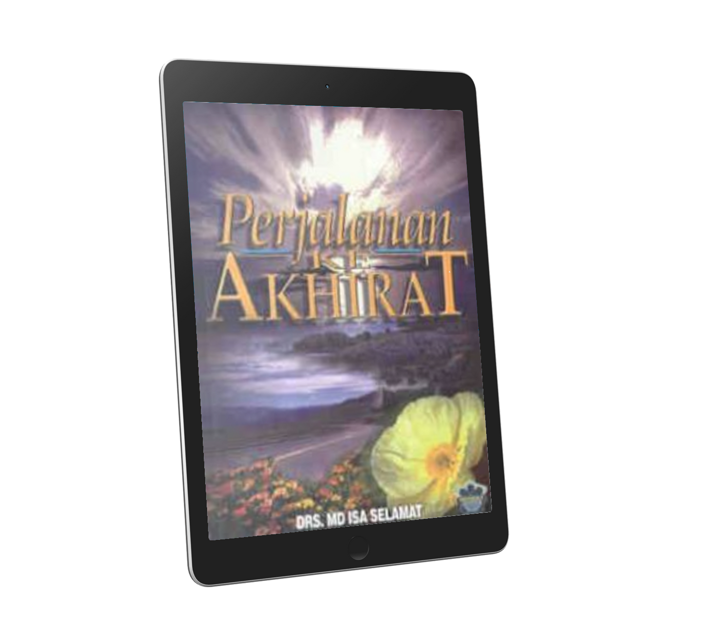 Perjalanan Ke Akhirat
