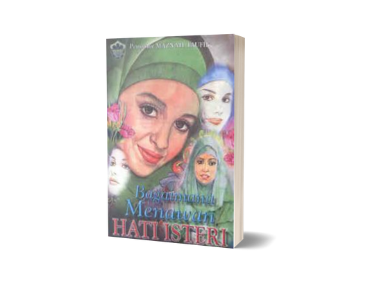 Bagaimana Menawan Hati Isteri