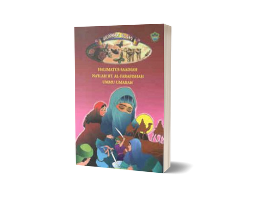 Siri Srikandi Islam:  Halimatus Saadiah, ...
