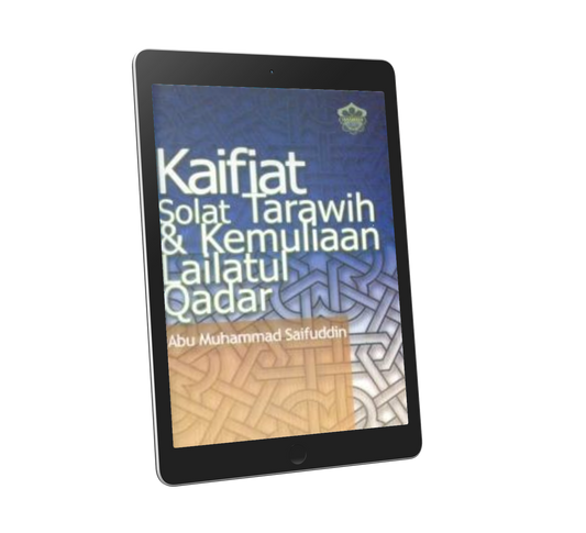 Kaifiat Solat Tarawih & Kemuliaan Lailatul Qadar