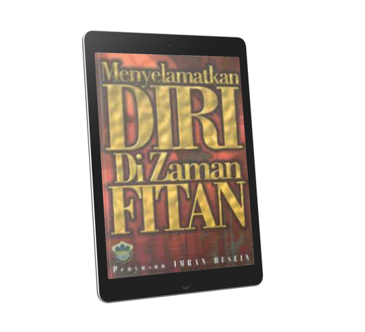 Menyelamatkan Diri Di Zaman Fitan