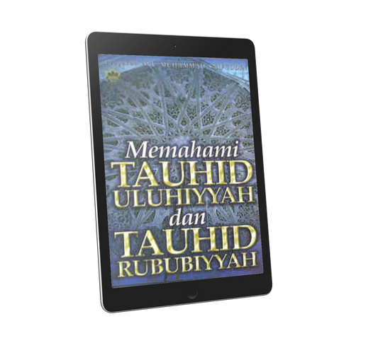 Memahami Tauhid Uluhiyyah dan Tauhid Rububiyyah
