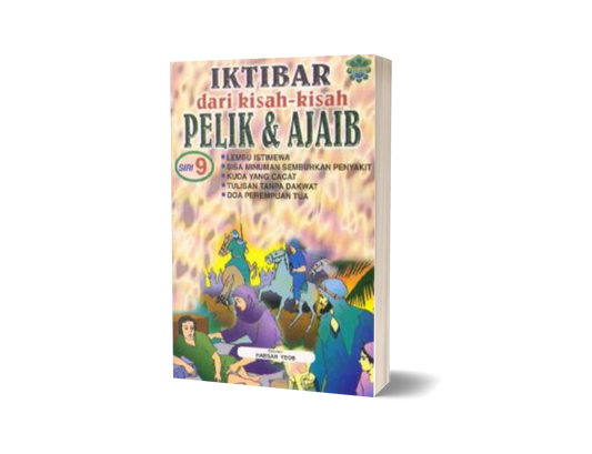 Iktibar Dari Kisah-Kisah Pelik & Ajaib -  Siri 9