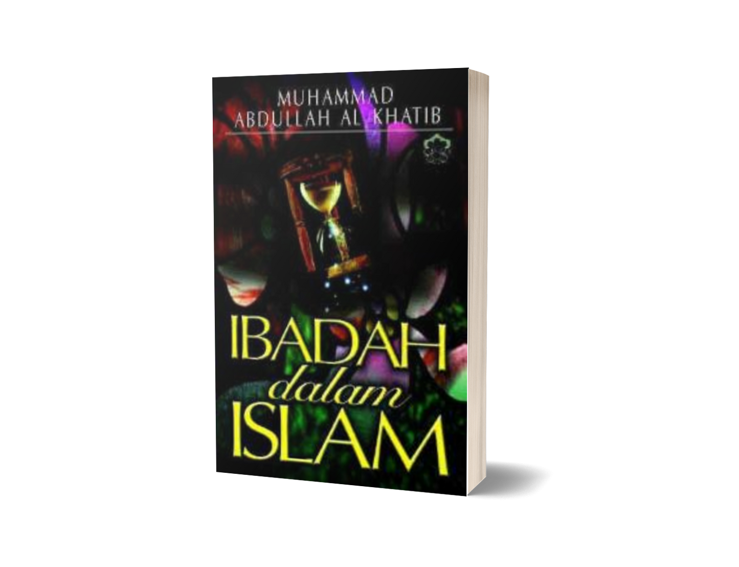 Ibadah Dalam Islam