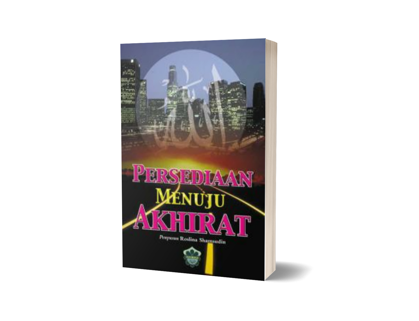 Persediaan Menuju Akhirat
